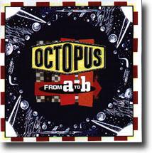 From A To B – From Octopus’ garden…