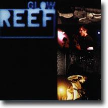 Glow – Ny sjanse for Reef