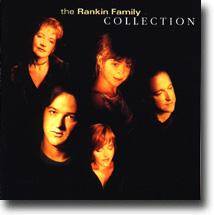 The Rankin Family Collection – Balsam for ørene