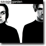 Savage Garden – Mest for tenåringsjenter… eller?