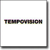 Tempovision – Tempovision
