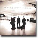 All That You Can’t Leave Behind – U2 på det jevne