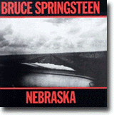 Nebraska – Springsteens nakne mesterverk