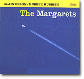 Alain Delon / Rubber Rubbish – The Margarets innfrir