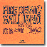 Frédéric Galliano And The African Divas – Elektronisk afrojazz