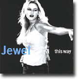 This Way – Jewel glitrer fortsatt