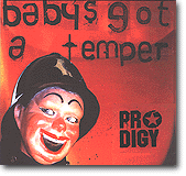 Baby’s Got A Temper – Vidunderbarn på repeat