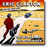 One More Car, One More Rider – Live Tour 2001 – Det holder nå, Clapton