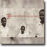 3 Generations Walking – Småfengende etnisk elektronika