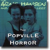 The Popville Horror – Best i små doser