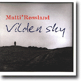 Vilden Sky – Overlegen Matti Røssland