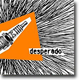 Desperado – Deilig rå debut