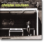 Would You Please Welcome Christer Knutsen – Klassisk pop på sitt beste