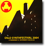 Oslo Synthfestival 2004 – Kun for fansen