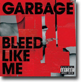 Bleed Like Me – Garbage lever fortsatt