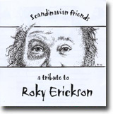 Scandinavian Friends – A Tribute To Roky Erickson – Roker best selv