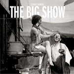 The Big Show – Mye hverdag, lite helg